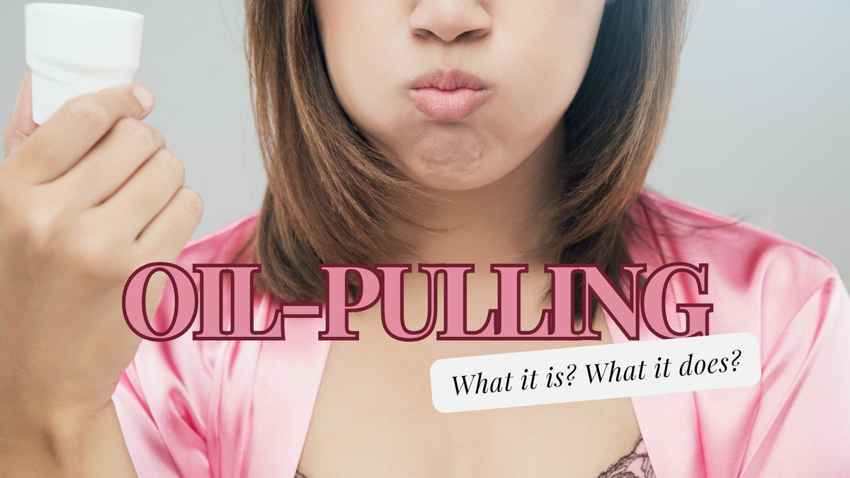 Oil-Pulling: What it is? What it does?