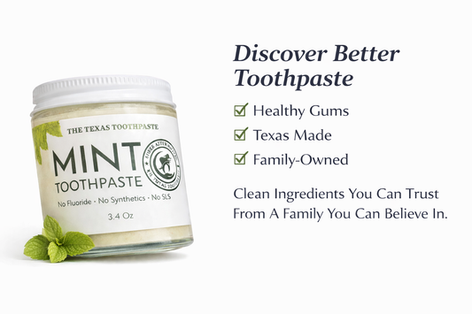 Why Toothpaste? The Natural Oral Care Choice for Whole-Body & Environmental Health